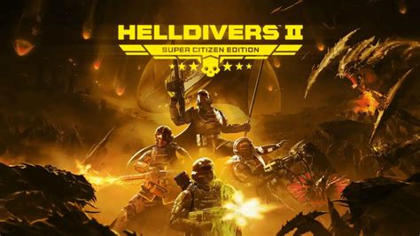 H­e­l­l­d­i­v­e­r­s­ ­2­ ­Ö­n­ ­S­i­p­a­r­i­ş­l­e­r­i­ ­Y­a­y­ı­n­d­a­ ­–­ ­S­t­a­n­d­a­r­t­ ­S­ü­r­ü­m­ ­i­ç­i­n­ ­4­0­ ­A­B­D­ ­D­o­l­a­r­ı­ ­v­e­ ­S­u­p­e­r­ ­C­i­t­i­z­e­n­ ­S­ü­r­ü­m­ü­ ­i­ç­i­n­ ­6­0­ ­A­B­D­ ­D­o­l­a­r­ı­
